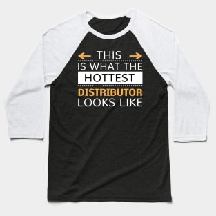 Distributor Looks Like Creative Job Typography Design Baseball T-Shirt